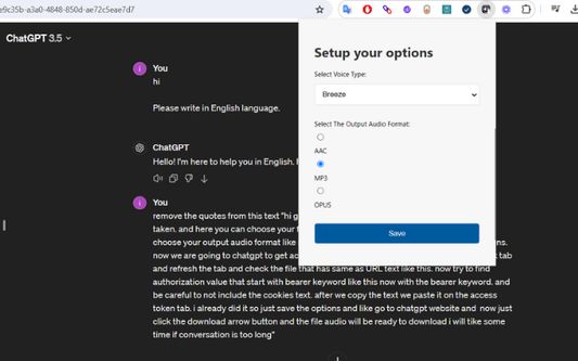 set up you options from the popup, like the voice name and the output form type like aac, MP3 , OPUS.