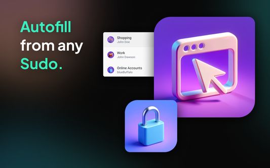 Autofill from any Sudo.
